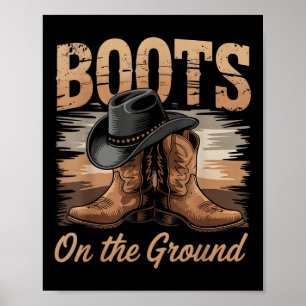 Boots On The Ground Cowgirl Line Dance Women Men K Poster