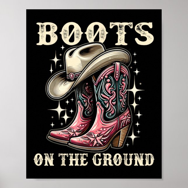 Boots On The Ground, Cowgirl Linedance, Boot Cowbo Poster (Front)
