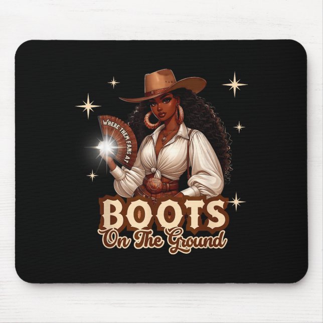 Boots On The Ground Cowgirl Western Black Girl Bla Mouse Pad (Front)