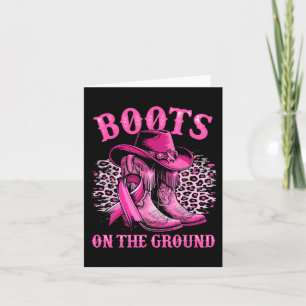 Boots On The Ground Cowgirl Western Breast Cancer  Card