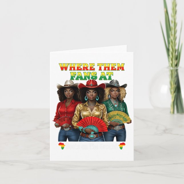 Boots On The Ground Juneteenth Cowgirl Where Them  Card (Front)