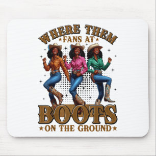 Boots On The Ground Juneteenth Cowgirl Where Them Mouse Pad