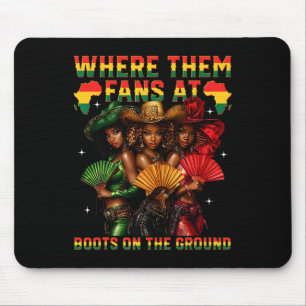 Boots On The Ground Juneteenth Cowgirl Where Them Mouse Pad
