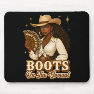 Boots On The Ground Juneteenth Cowgirl Where Them Mouse Pad