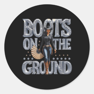 Boots On The Ground Linedance Western Cowgirl Boot Classic Round Sticker