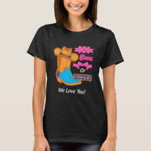 Boots or Bow We Love You Baby Gender Reveal Party T-Shirt