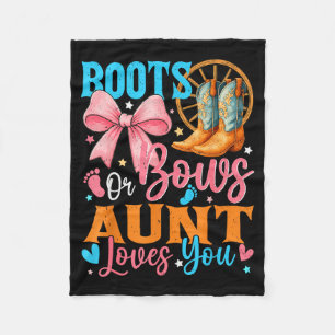 Boots Or Bows Aunt Loves You Gender Reveal Family  Fleece Blanket