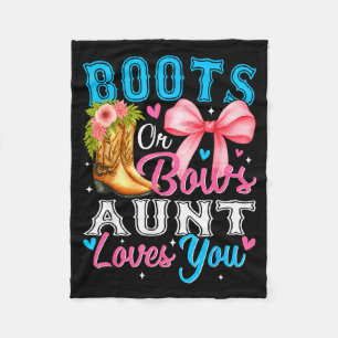 Boots Or Bows Aunt Loves You Gender Reveal Family  Fleece Blanket