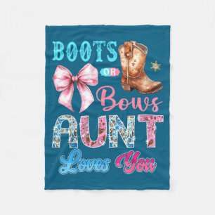 Boots Or Bows Aunt Loves You Gender Reveal Western Fleece Blanket