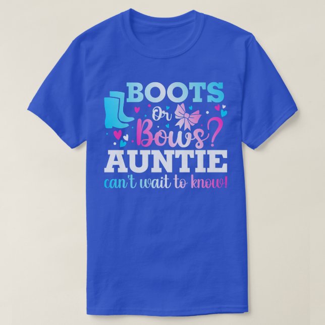 Boots or Bows Auntie Gender Reveal Baby Shower Ann T-Shirt (Design Front)