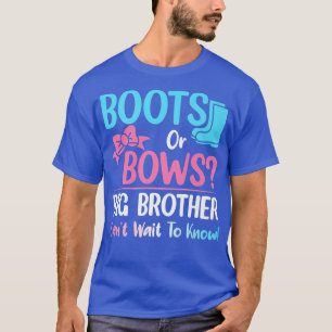 Boots or Bows Big Brother Gender Reveal Baby Showe T-Shirt