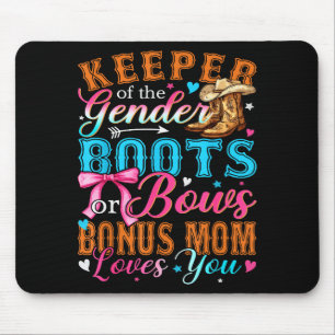 Boots Or Bows Bonus Mom Loves You Gender Reveal Fa Mouse Pad