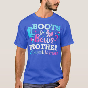 Boots or Bows Brother Gender Reveal Baby Shower An T-Shirt