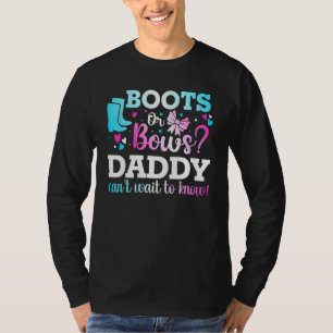 Boots Or Bows Daddy Gender Reveal Baby Shower Anno T-Shirt