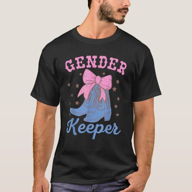 Boots Or Bows Gender Keeper Of The Gender Reveal F T-Shirt (Front)