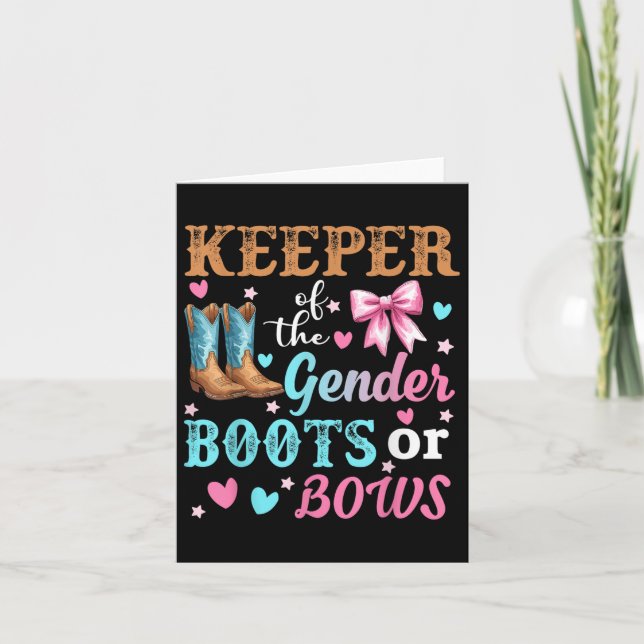 Boots Or Bows Gender Keeper Of The Gender Reveal O Card (Front)