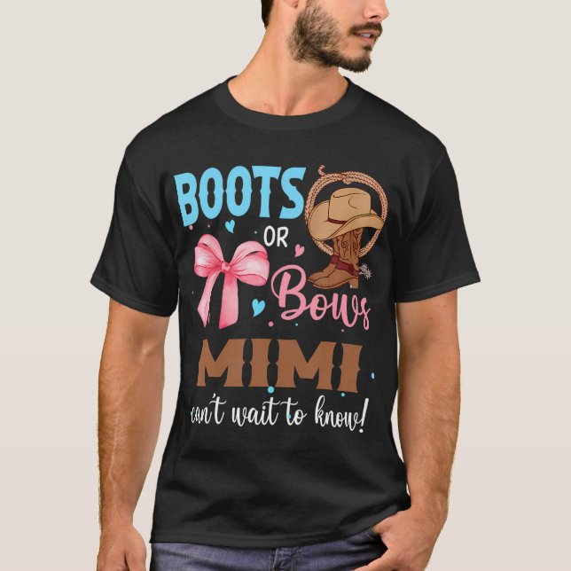 Boots Or Bows Gender Reveal Party Announcement Mim T-Shirt (Front)