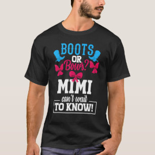 Boots Or Bows Gender Reveal Party Mimi Baby Announ T-Shirt