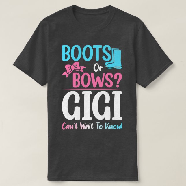 Boots or Bows Gigi Gender Reveal Pregnancy Announc T-Shirt (Design Front)