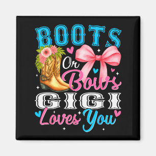 Boots Or Bows Gigi Loves You Gender Reveal Family  Magnet