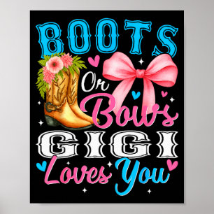 Boots Or Bows Gigi Loves You Gender Reveal Family  Poster