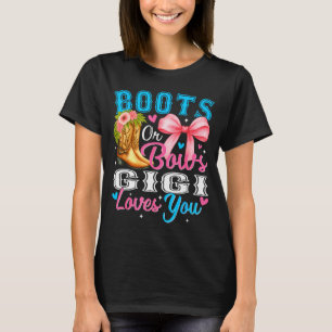 Boots Or Bows Gigi Loves You Gender Reveal Family  T-Shirt