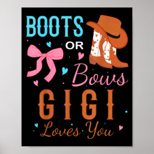 Boots Or Bows Gigi Loves You Gender Reveal Party Poster