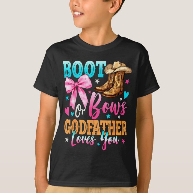Boots Or Bows Godfather Loves You Gender Reveal Fa T-Shirt (Front)