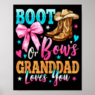 Boots Or Bows Granddad Loves You Gender Reveal Fam Poster