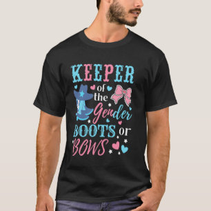Boots Or Bows Keeper Of Gender Reveal Baby Announc T-Shirt