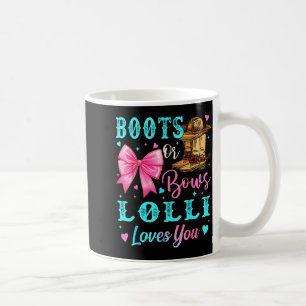 Boots Or Bows Lolli Loves You Gender Reveal Family Coffee Mug