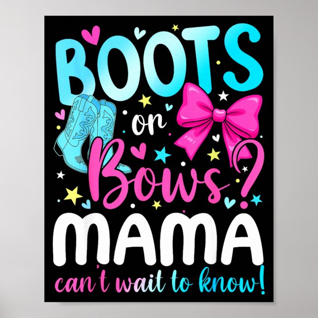 Boots Or Bows Mama Loves You Gender Reveal Party  Poster (Front)