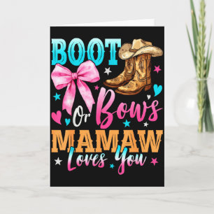 Boots Or Bows Mamaw Loves You Gender Reveal Family Card