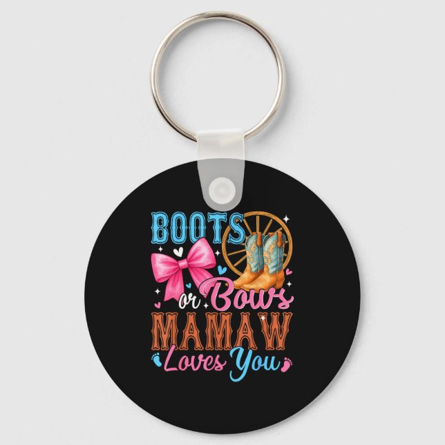 Boots Or Bows Mamaw Loves You Gender Reveal Family Key Ring (Front)