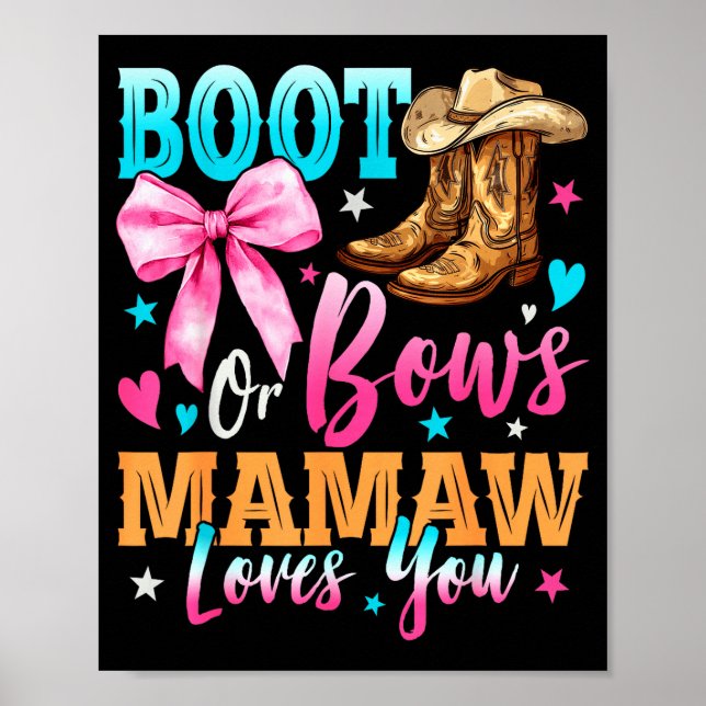 Boots Or Bows Mamaw Loves You Gender Reveal Family Poster (Front)