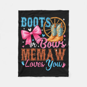 Boots Or Bows Memaw Loves You Gender Reveal Family Fleece Blanket