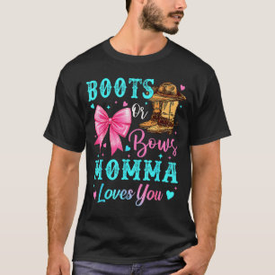Boots Or Bows Momma Loves You Gender Reveal Family T-Shirt