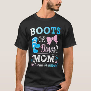 Boots Or Bows Nana Can't Wait To Know Pregnancy Mo T-Shirt