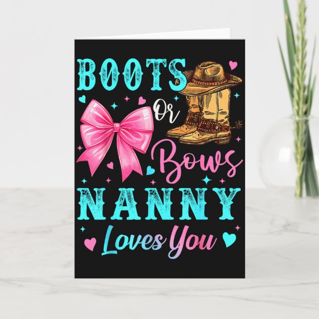 Boots Or Bows Nanny Loves You Gender Reveal Family Card (Front)