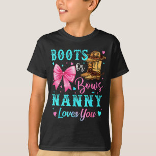 Boots Or Bows Nanny Loves You Gender Reveal Family T-Shirt
