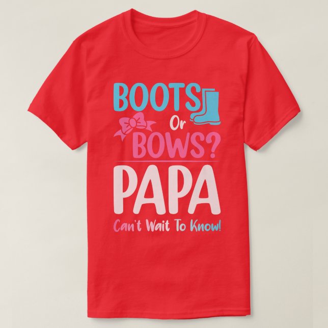 Boots or Bows Papa Gender Reveal Pregnancy Announc T-Shirt (Design Front)