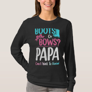 Boots Or Bows Papa Gender Reveal Pregnancy Announc T-Shirt