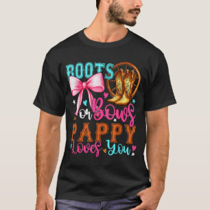 Boots Or Bows Pappy Loves You Gender Reveal Party  T-Shirt