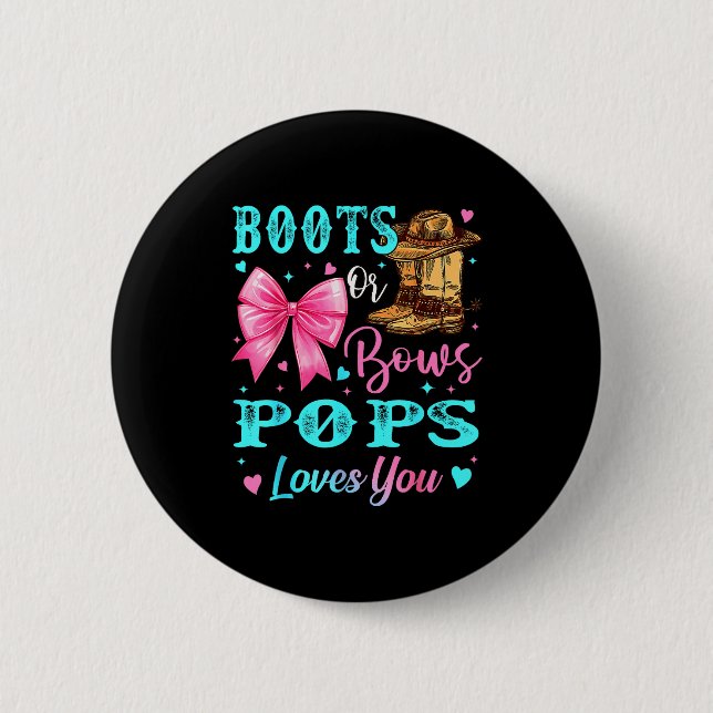 Boots Or Bows Ps Loves You Gender Reveal Family  6 Cm Round Badge (Front)