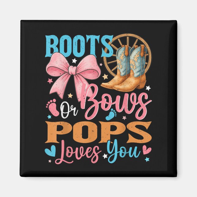 Boots Or Bows Ps Loves You Gender Reveal Family  Magnet (Front)