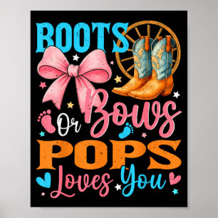 Boots Or Bows Ps Loves You Gender Reveal Family  Poster