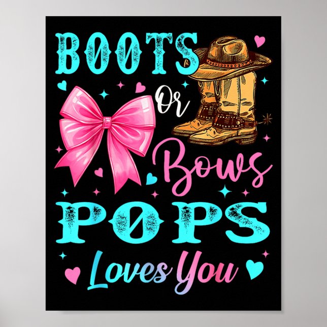 Boots Or Bows Ps Loves You Gender Reveal Family  Poster (Front)