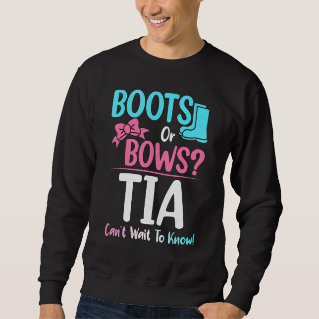 Boots Or Bows Tia Gender Reveal Pregnancy Announce Sweatshirt (Front)