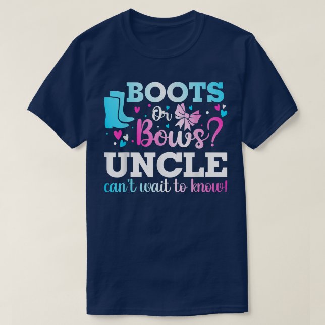 Boots or Bows Uncle Gender Reveal Baby Shower Anno T-Shirt (Design Front)