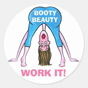 BOOTY BEAUTY-WORK IT! CLASSIC ROUND STICKER
